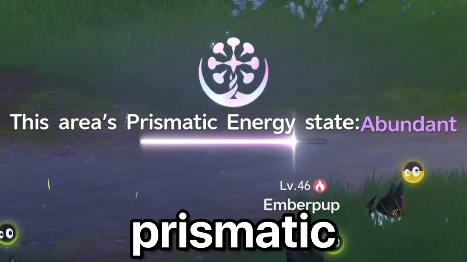 Aniimo banner reading This area’s Prismatic Energy state: Abundant, over a Lv.46 Emberpup in the grass