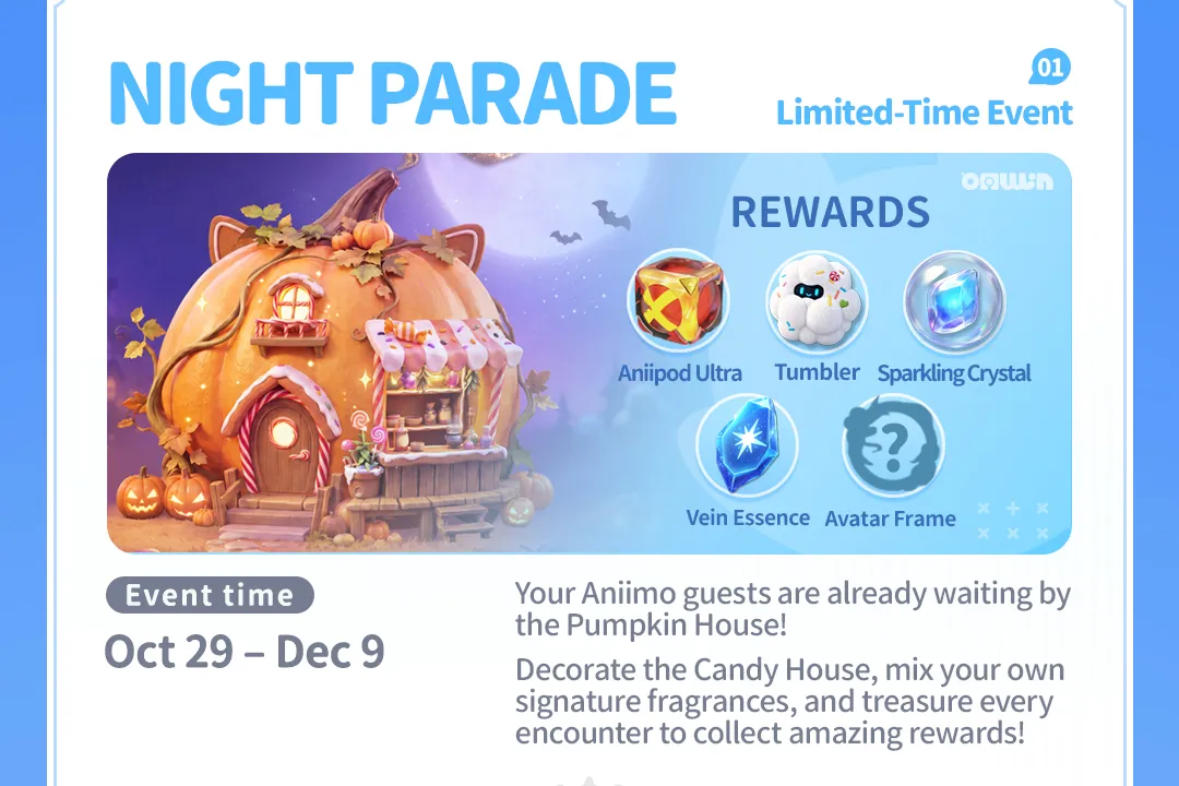 Aniimo Night Parade limited-time event on the official preview, a pumpkin Candy House with rewards Aniipod Ultra, Tumbler, Sparkling Crystal, Vein Essence and Avatar Frame