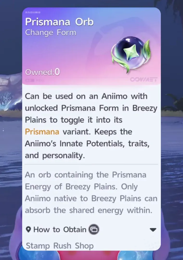 The Prismana Orb card in Aniimo, a Change Form item for an Aniimo with unlocked Prismana Form in Breezy Plains, obtained from the Stamp Rush Shop