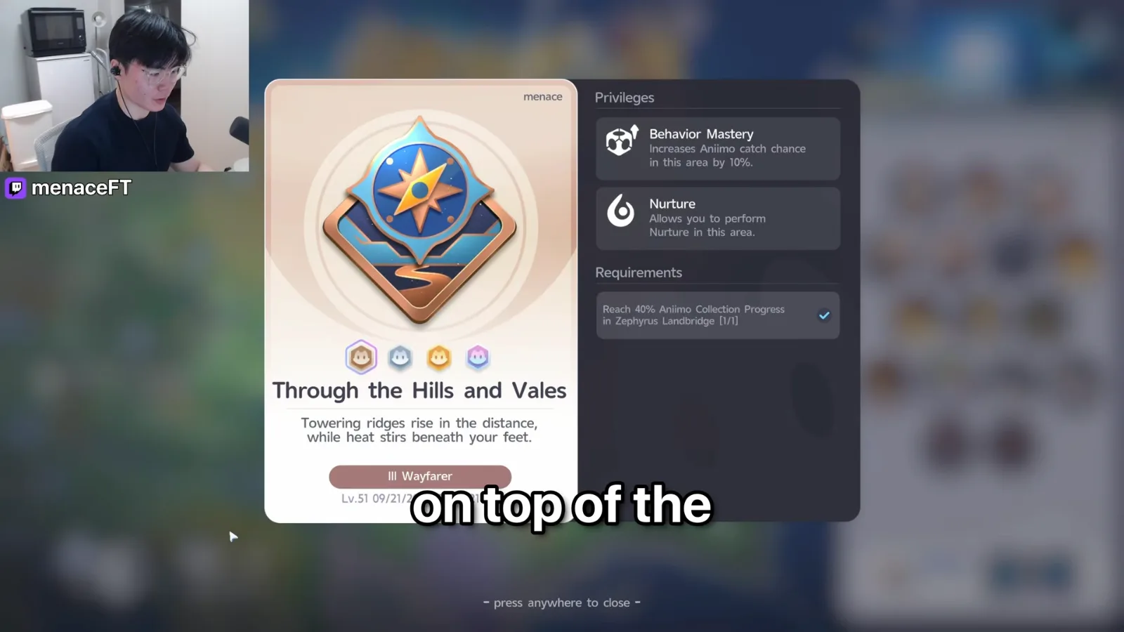 Aniimo regional badge Through the Hills and Vales with the Behavior Mastery privilege, increases Aniimo catch chance in this area by 10%, and Nurture